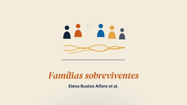 Famílias sobreviventes: experiências de perder um familiar por suicídio