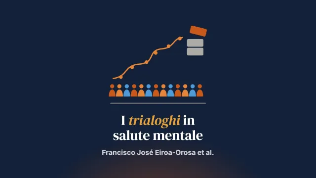 Un’analisi qualitativa dei trialoghi tra persone con esperienza vissuta, i loro familiari e figure professionali della salute mentale