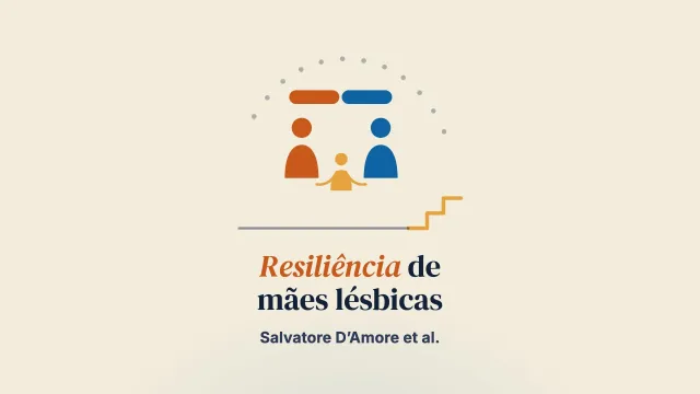 Experiências de estresse e resiliência na transição para a parentalidade entre mães lésbicas belgas que recorreram à inseminação com doador