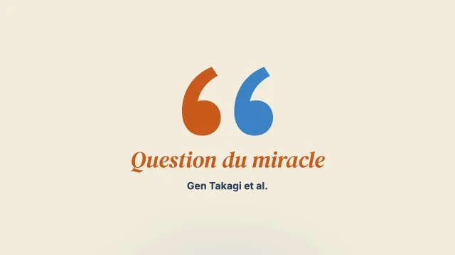 L’impact de l’évaluation, par soi-même et par le thérapeute, des réponses à la question du miracle et de l’objectif : enquête auprès d’étudiants japonais