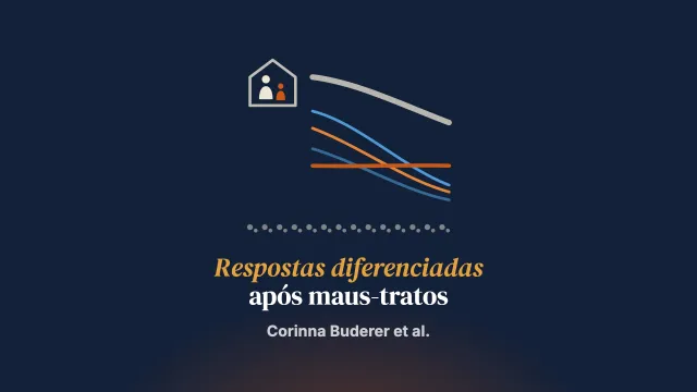 Respostas diferenciadas ao tratamento de crianças e adolescentes vítimas de maus-tratos e negligência após uma intervenção multissistêmica baseada em evidências