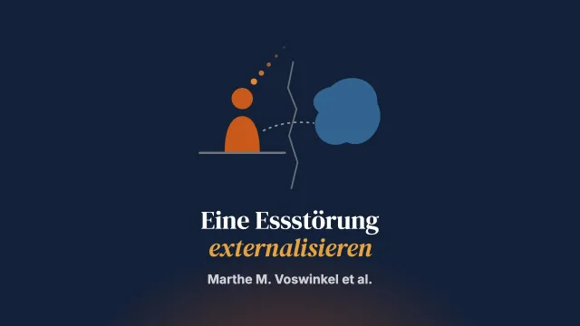 Die eigene Essstörung externalisieren: eine qualitative Interviewstudie