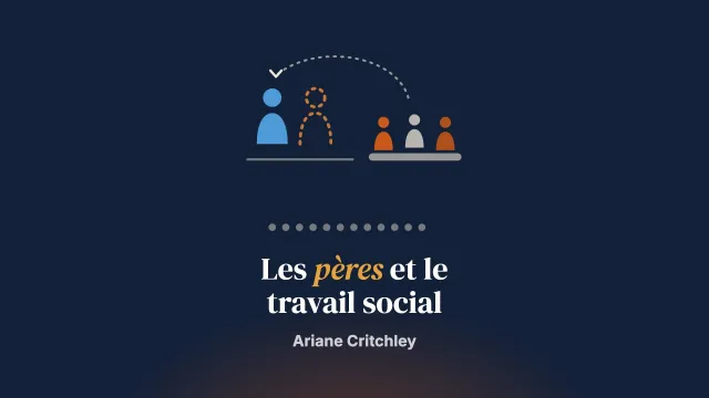 En finir avec les fantômes : les pères et le travail social dans une étude de la protection de l’enfance avant la naissance
