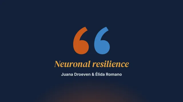 Neuronal resilience. International meeting on resilience with Boris Cyrulnik