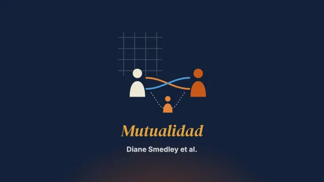 Hacia la mutualidad: una ética relacional para la orientación familiar