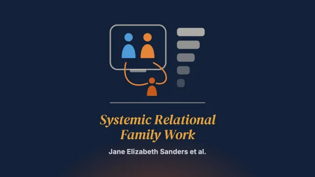 “A Better Me for My Children”: A Call for Systemic Relational Family Work in Child and Youth Mental Health