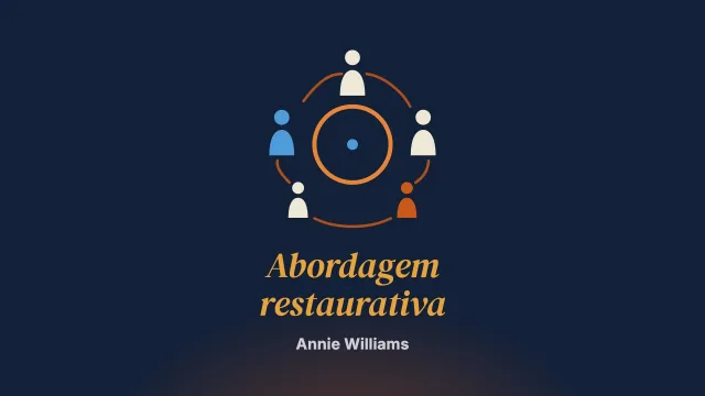 Serviços de apoio às famílias com uma abordagem restaurativa: um marco para uma prática relacional, baseada nas forças e voltada para toda a família