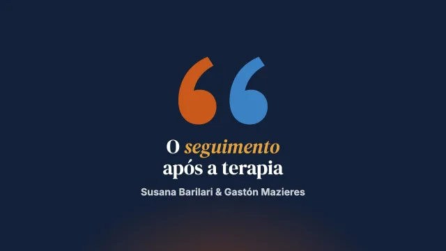 O “seguimento” (follow up)