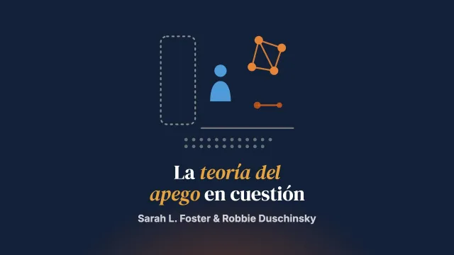 «En la práctica no usamos tanta teoría»: cuestionar las afirmaciones sobre el predominio de la teoría del apego en el trabajo social de protección infantil