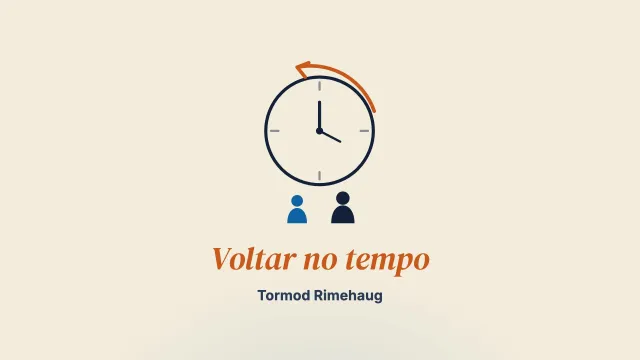 “Voltar no tempo”: uma estratégia positiva para mudar comportamentos inaceitáveis de jovens