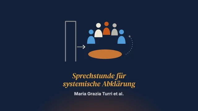 Die Sprechstunde für systemische Abklärung, eine neue Methode zur Abklärung in der allgemeinen Erwachsenenpsychiatrie: Vorstellung und vorläufige Evaluation des Angebots