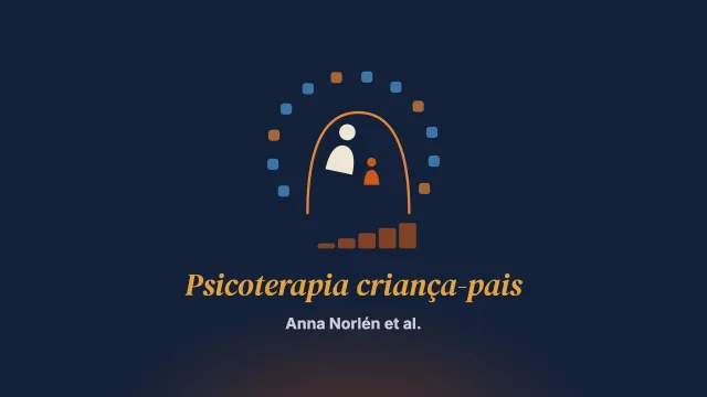 A eficácia da psicoterapia criança-pais com crianças em idade pré-escolar traumatizadas e suas figuras parentais: um estudo multicêntrico sueco