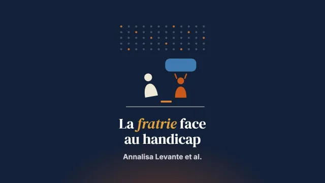 La fratrie des personnes en situation de handicap : une revue systématique intégrative de la littérature empirique