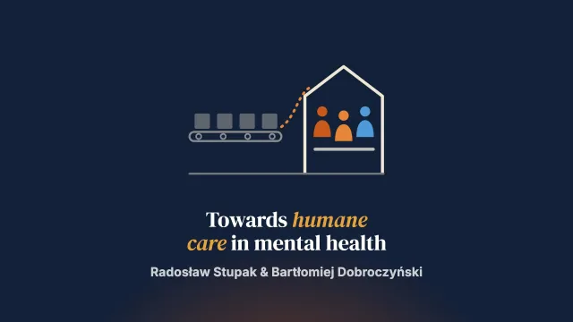 From Mental Health Industry to Humane Care. Suggestions for an Alternative Systemic Approach to Distress