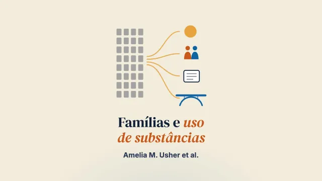 Uma revisão realista das intervenções familiares para crianças com pais que abusam de substâncias