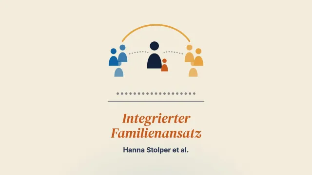 Integrierter Familienansatz in der psychischen Gesundheitsversorgung durch Fachkräfte der Dienste für Erwachsene und für Kinder: eine qualitative Studie
