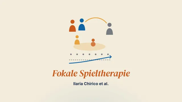 Die Focal Play Therapy: eine empirische Studie zur Allianz zwischen Eltern und Therapeutin, zu Eltern-Kind-Interaktionen und elterlichem Stress in einer klinischen Stichprobe von Kindern und ihren Eltern
