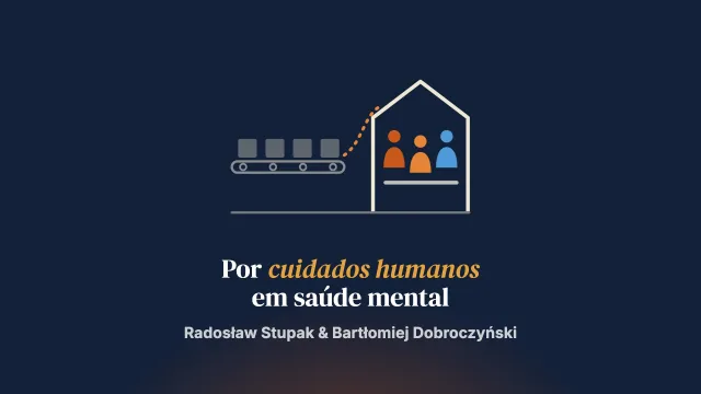 Da indústria da saúde mental a cuidados humanos. Propostas para uma abordagem sistêmica alternativa do sofrimento