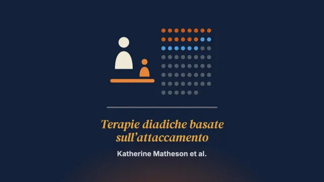 Terapie diadiche basate sull’attaccamento per i problemi di salute mentale nella prima infanzia: una scoping review