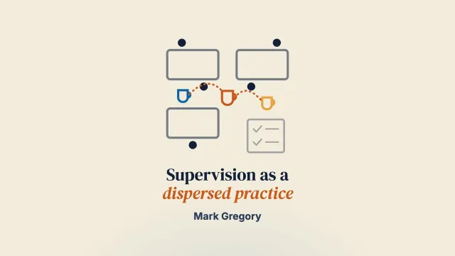 Supervision as a Dispersed Practice: Exploring the Creation of Supervisory Spaces in Day-to-Day Social Work Practice