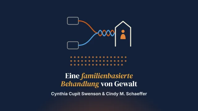 Entwicklung einer familienbasierten Behandlung bei gleichzeitig auftretender Partnerschaftsgewalt und Kindesmisshandlung: das MST-IPV-Modell