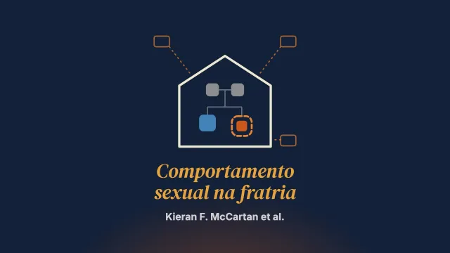 Revisando as evidências sobre o comportamento sexual na fratria: impacto na pesquisa, nas políticas e na prática