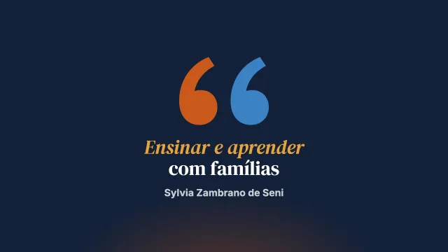Experiência: de um projeto institucional a um modelo urbis et orbis. Ensino-aprendizagem com famílias (1ª parte)
