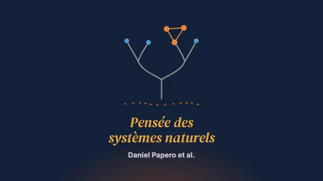 La pensée des systèmes naturels et la famille humaine