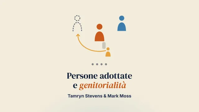 Comprendere come le persone adottate in Inghilterra prima del 1989 vivono la genitorialità