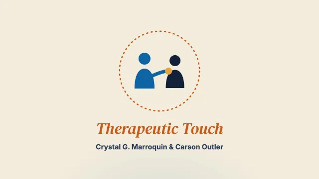 Therapeutic Touch in the Human Validation Process Model: A Reflexive Thematic Analysis