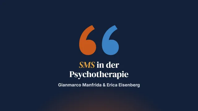 Scripta… volant! Gebrauch und Nutzen von SMS-Nachrichten in der Psychotherapie