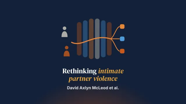 Intimate Partner Violence: Innovations in Theory to Inform Clinical Practice, Policy, and Research