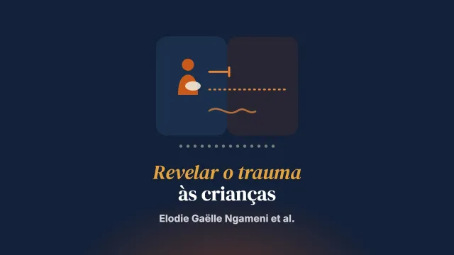 Se e quando revelar o trauma aos filhos em contexto migratório? Uma investigação piloto de métodos mistos