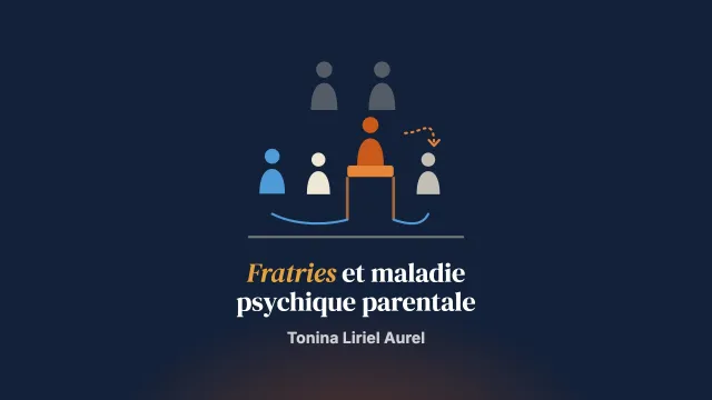 Siblings+ ? Transformations dynamiques des rôles dans les relations fraternelles d’enfants de parents ayant une maladie psychique