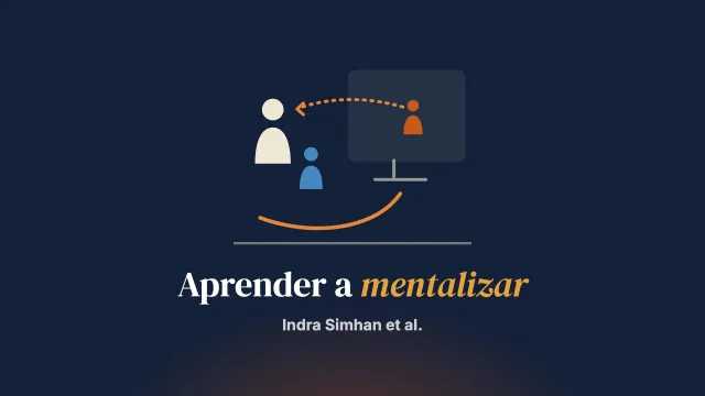 Aprender a mentalizar: experiencias de cambio de madres y padres vulnerables durante la orientación con vídeo en una clínica de salud mental de la primera infancia
