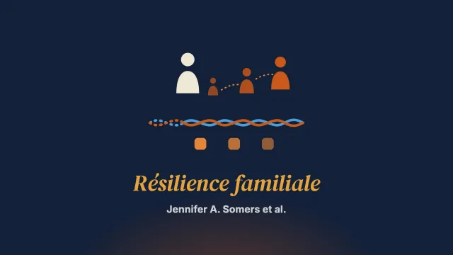 Tirer parti du contexte interpersonnel du développement de l’enfant pour promouvoir la résilience familiale : une approche de prévention universelle, de la période préconceptionnelle à la petite enfance
