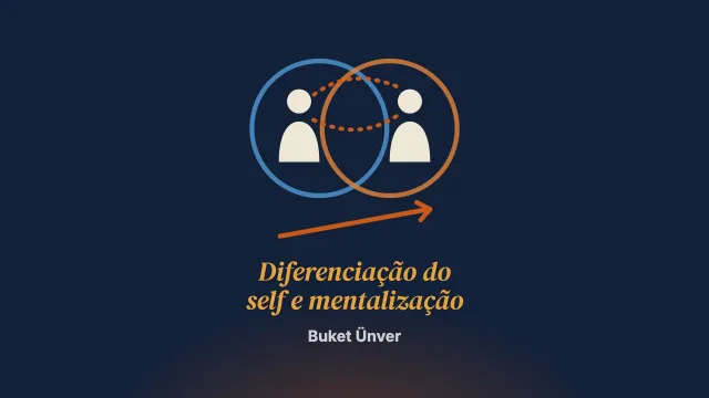 Diferenciação do self e mentalização no ajustamento do casal: um modelo de mediação ator-parceiro