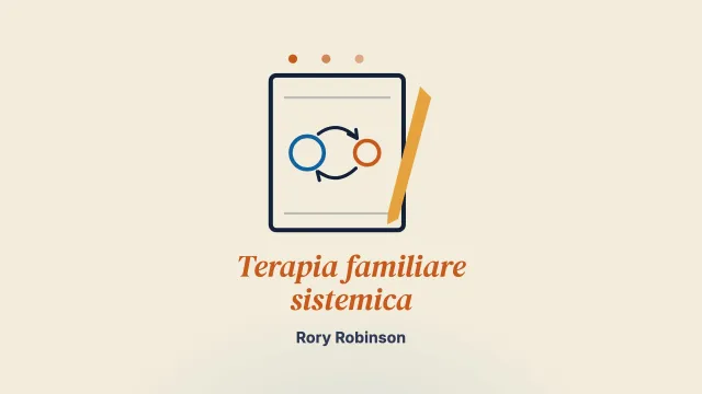 La terapia familiare sistemica vista da uno psicologo clinico in formazione nel 2024: storia, contesto e applicazione clinica