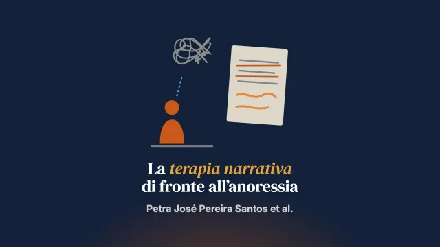 La terapia narrativa come approccio innovativo al trattamento dell’anoressia nervosa: una revisione della letteratura