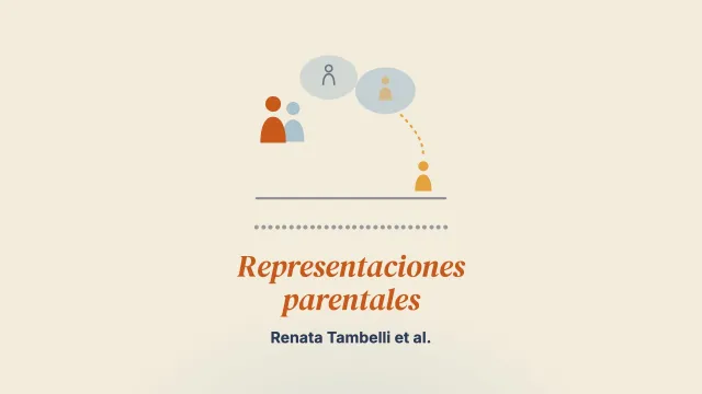 Comprender las representaciones parentales a lo largo del período perinatal: una revisión sistemática de los hallazgos empíricos y de sus implicaciones clínicas