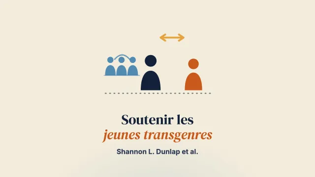 « Comment, au nom de Dieu, allons-nous traverser ça ? » : le soutien parental aux jeunes transgenres