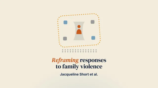 Thinking differently: Re‐framing family violence responsiveness in the mental health and addictions health care context