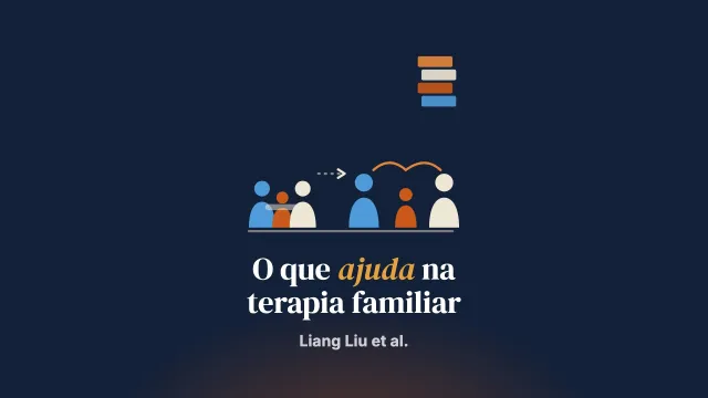 O que famílias chinesas consideram útil na terapia familiar diante da depressão na adolescência: um estudo qualitativo