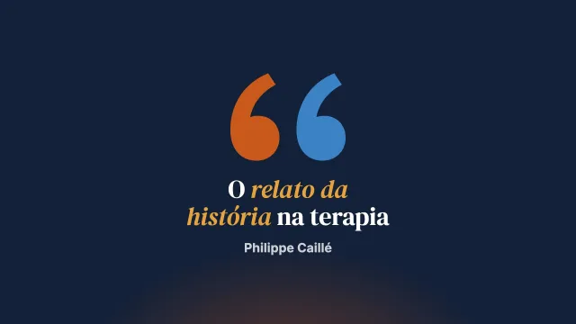 A importância de poder se expressar. A história e o relato da história na relação terapêutica