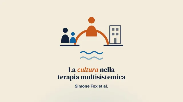 Il ruolo dei fattori culturali nel coinvolgimento e nel cambiamento nella terapia multisistemica (MST)