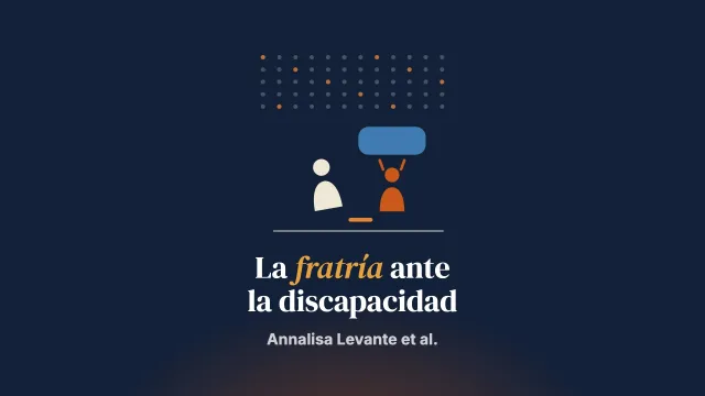 Hermanas y hermanos de personas con discapacidad: una revisión sistemática integrativa de la literatura empírica