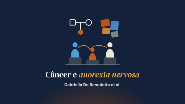 Câncer e anorexia nervosa na adolescência: uma intervenção sistêmica centrada na família