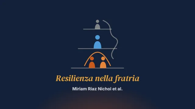 La trasmissione intergenerazionale del trauma, le esperienze avverse nell’infanzia e le esperienze familiari avverse: un’esplorazione qualitativa della resilienza nella fratria