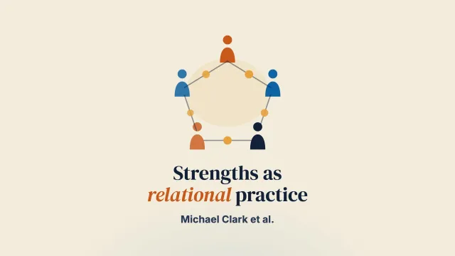 A relational understanding of strengths-based practice in social work