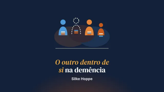 O outro dentro de si: compreender o cuidado de um familiar com demência de início precoce pela lente da dividualidade